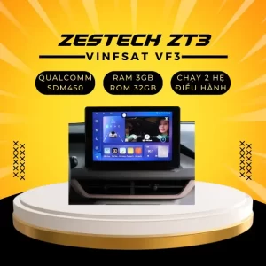 Màn Hình Android Zestech ZT3 Vinfast VF3